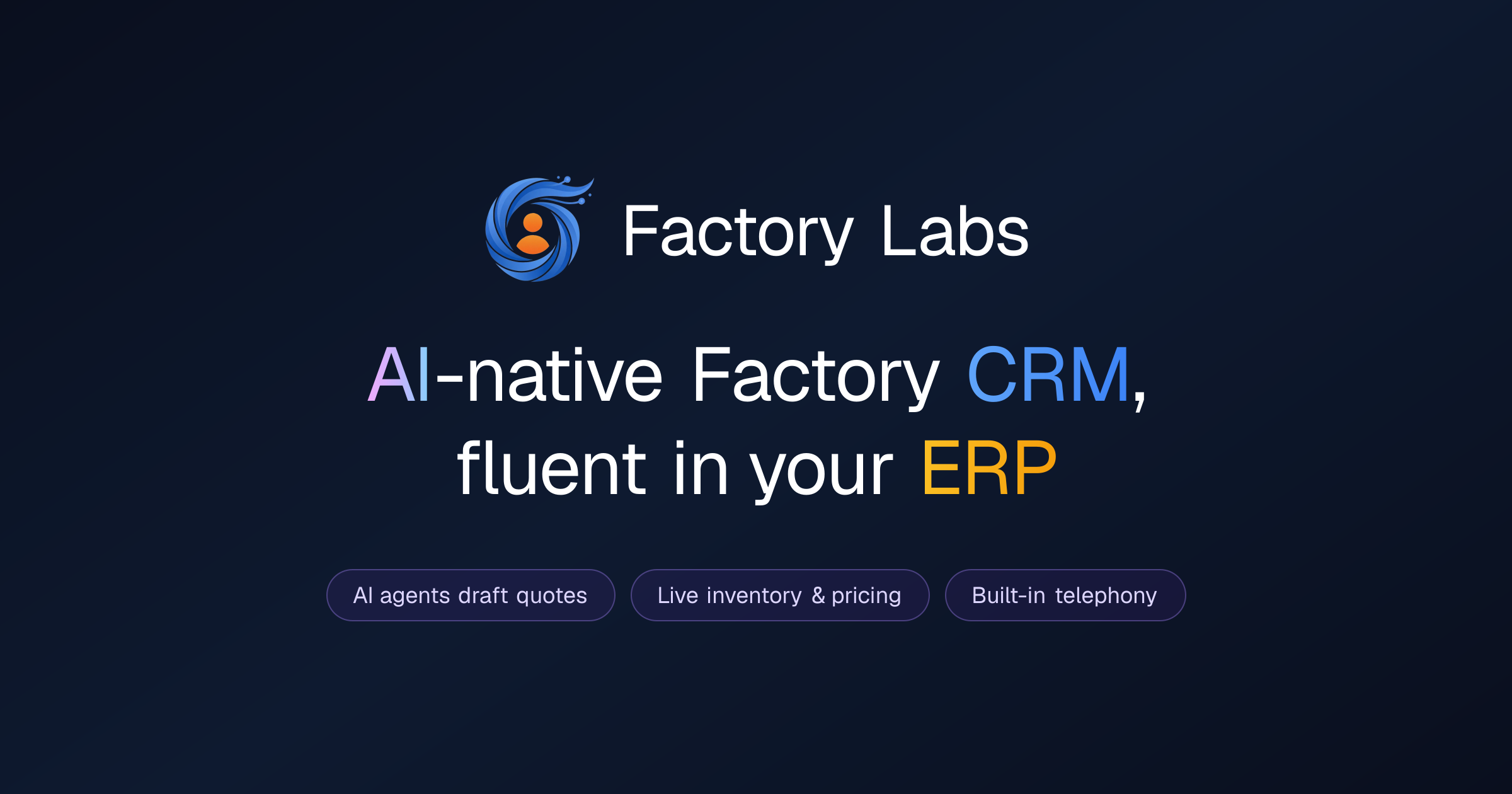 Factory CRM: AI-Native, ERP-Connected CRM · Factory Labs